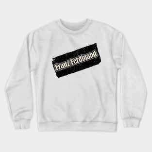 Nyindirprojek Franz Ferdinand Crewneck Sweatshirt